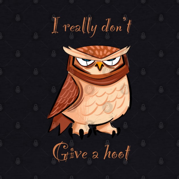 I really don’t give a hoot owl by eternalshadeart